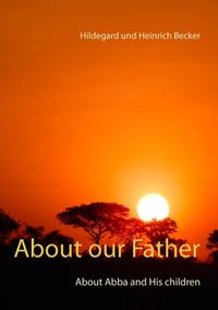 About our Father