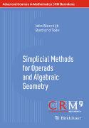 Simplicial Methods for Operads and Algebraic Geometry