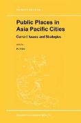 Public Places in Asia Pacific Cities