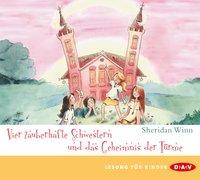 Vier zauberhafte Schwestern und das Geheimnis der Türme