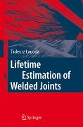 Lifetime Estimation of Welded Joints