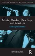 Music, Movies, Meanings, and Markets