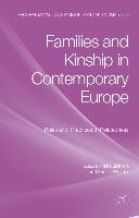 Families and Kinship in Contemporary Europe