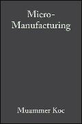 Micro-Manufacturing