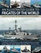 Illustrated Guide to Frigates of the World