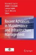 Recent Advances in Maintenance and Infrastructure Management