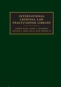 International Criminal Law Practitioner Library Complete Set