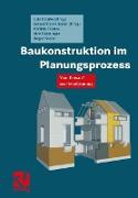 Baukonstruktion im Planungsprozess