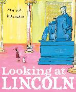 Looking at Lincoln