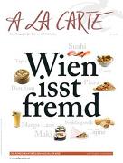 A la Carte: Wien isst fremd