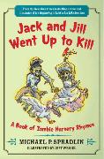 Jack and Jill Went Up to Kill