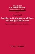 Freigabe von Gesellschafterbeschlüssen im Kapitalgesellschaftsrecht