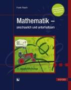 Mathematik - anschaulich und unterhaltsam