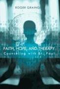 Faith, Hope, and Therapy