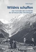 Wildnis schaffen