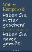 Haben Sie Hitler gesehen? Haben Sie davon gewußt?