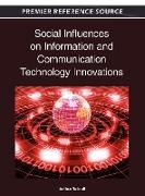 Social Influences on Information and Communication Technology Innovations