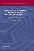 Seismic Design, Assessment and Retrofitting of Concrete Buildings