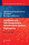 Intelligent and Soft Computing in Infrastructure Systems Engineering