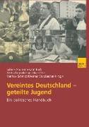 Vereintes Deutschland — geteilte Jugend