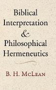 Biblical Interpretation and Philosophical Hermeneutics