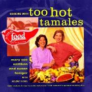 Cooking with Too Hot Tamales