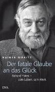 Der fatale Glaube an das Glück