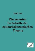 Die neuesten Fortschritte in der nationalökonomischen Theorie