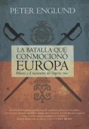 La Batalla Que Conmociono Europa: Poltava y el Nacimiento del Imperio Ruso