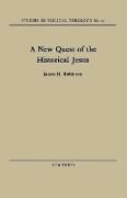 A New Quest of the Historical Jesus