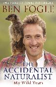 The Accidental Naturalist