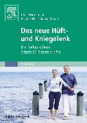 Das neue Hüft- und Kniegelenk