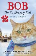 Bob - No Ordinary Cat