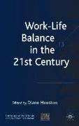 Work-Life Balance in the 21st Century