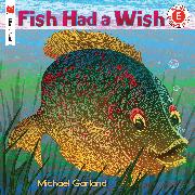 Fish Had a Wish