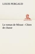 Le roman de Miraut - Chien de chasse