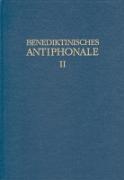 Benediktinisches Antiphonale I-III / Benediktinisches Antiphonale Band II