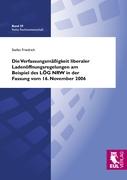 Die Verfassungsmäßigkeit liberaler Ladenöffnungsregelungen am Beispiel des LÖG NRW in der Fassung vom 16. November 2006