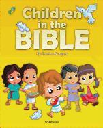 Children in the Bible - All 10