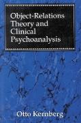 Object Relations Theory and Clinical Psychoanalysis