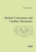 Musical Consonance and Cochlear Mechanics