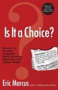 Is It a Choice? - 3rd Edition