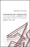 Systems of Violence