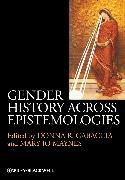 Gender History Across Epistemologies