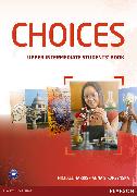 Choices Upper Intermediate Students' Book & MyLab PIN Code Pack