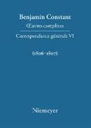 ¿uvres complètes, VI, Correspondance générale 1806¿1807