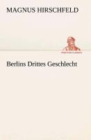 Berlins Drittes Geschlecht