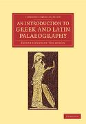 An Introduction to Greek and Latin Palaeography