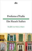 Profumo d'Italia Ein Hauch Italien