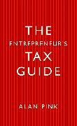 The Entrepreneur's Tax Guide